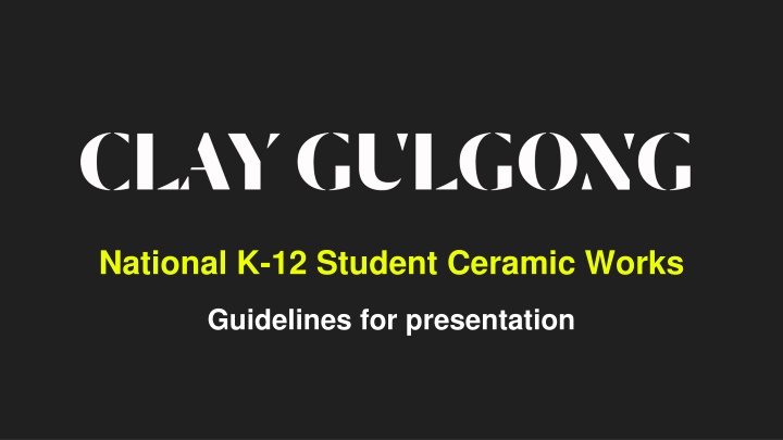 national k 12 student ceramic works