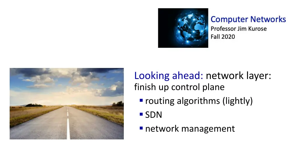 looking ahead network layer finish up control