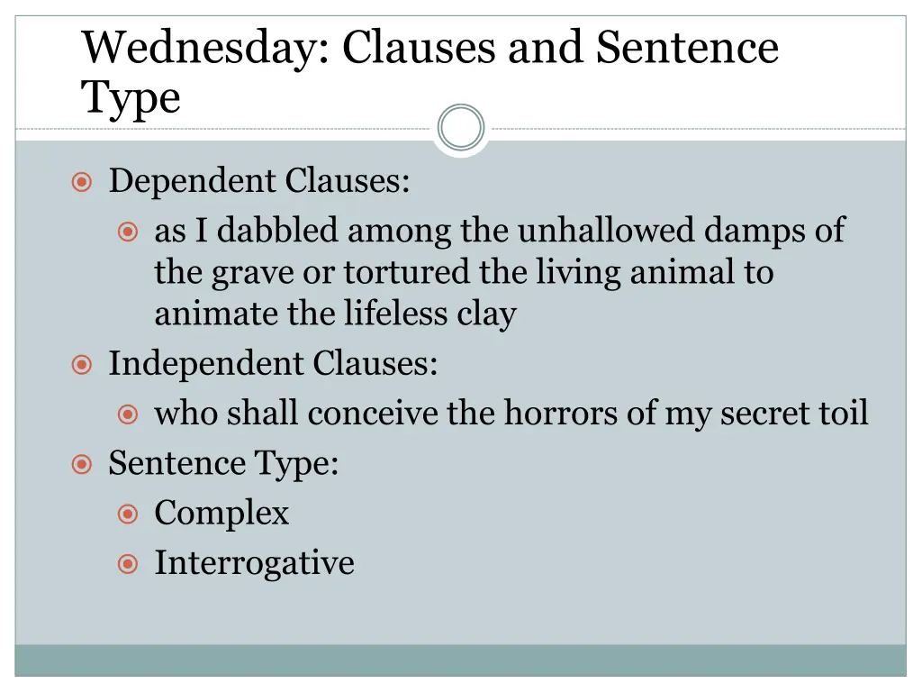 wednesday clauses and sentence type 1