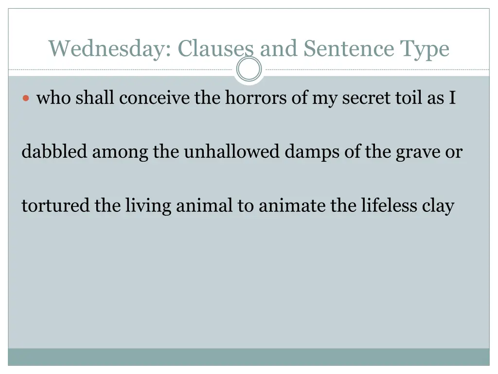 wednesday clauses and sentence type