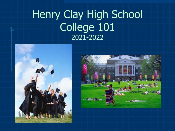 henry clay high school college 101 2021 2022