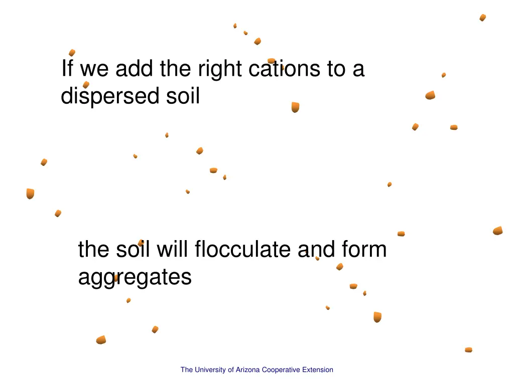 if we add the right cations to a dispersed soil