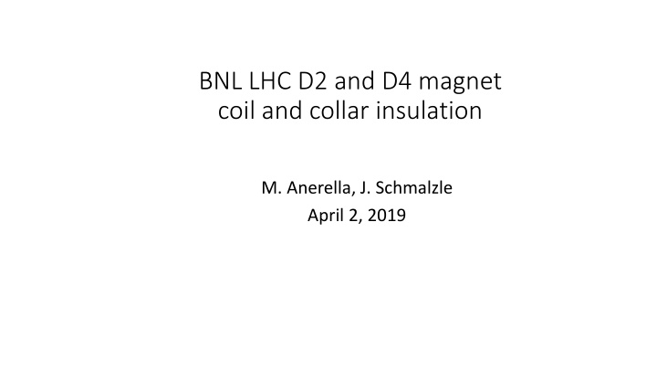 bnl lhc d2 and d4 magnet coil and collar