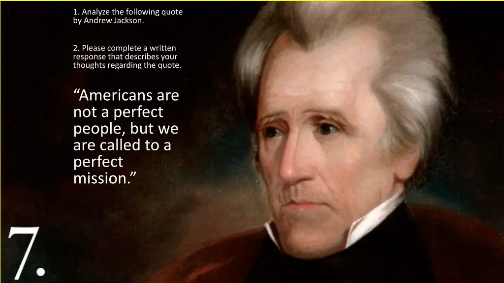 1 analyze the following quote by andrew jackson 1