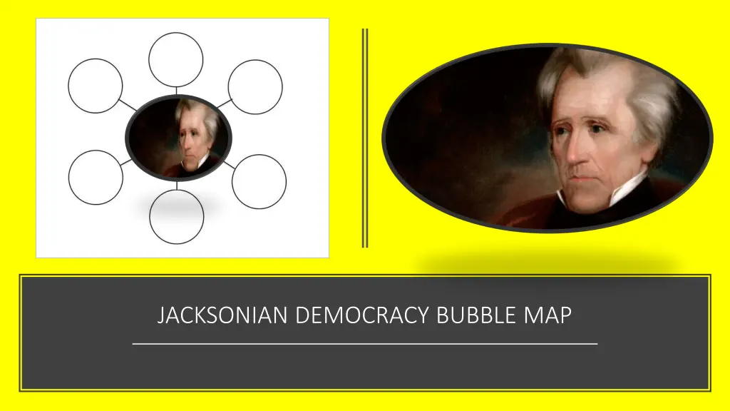 jacksonian democracy bubble map