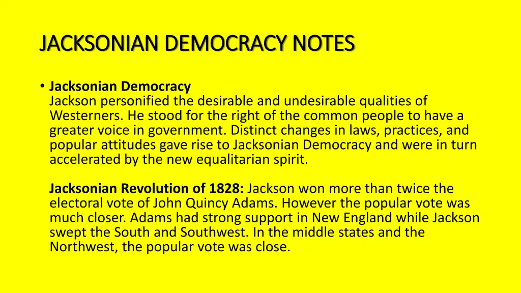 jacksonian democracy notes jacksonian democracy