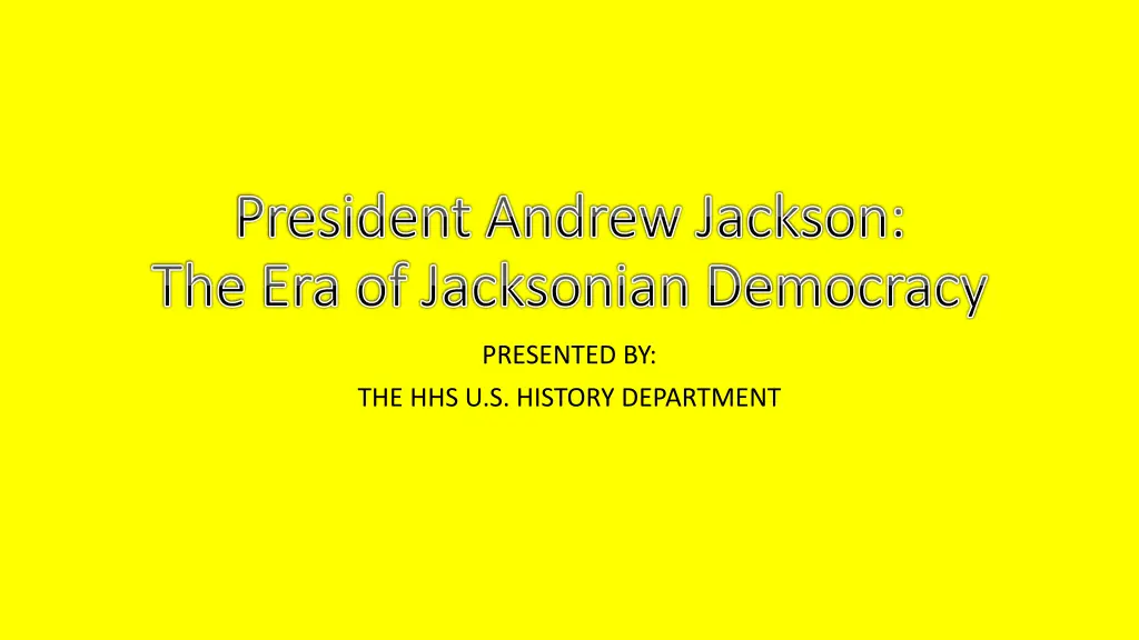 president andrew jackson president andrew jackson