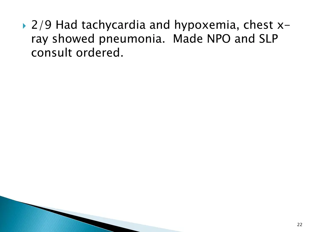 2 9 had tachycardia and hypoxemia chest