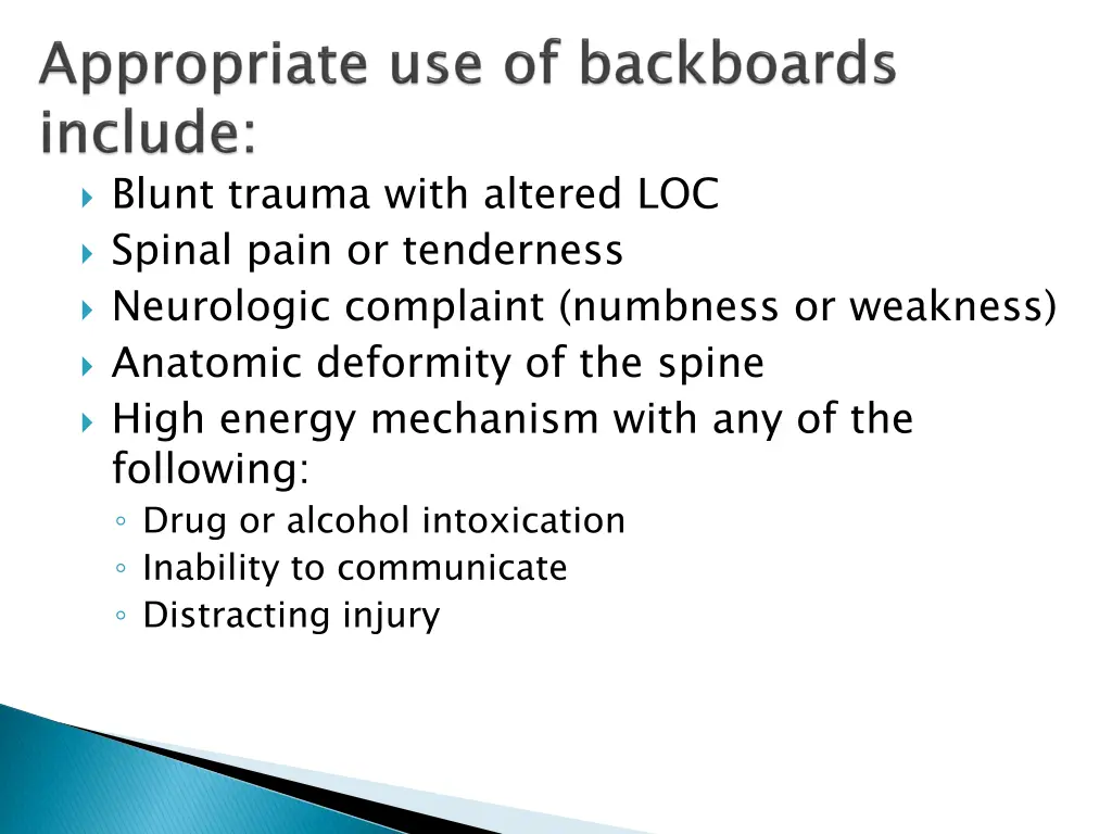 blunt trauma with altered loc spinal pain