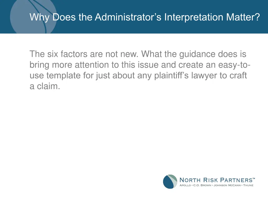 why does the administrator s interpretation matter 1