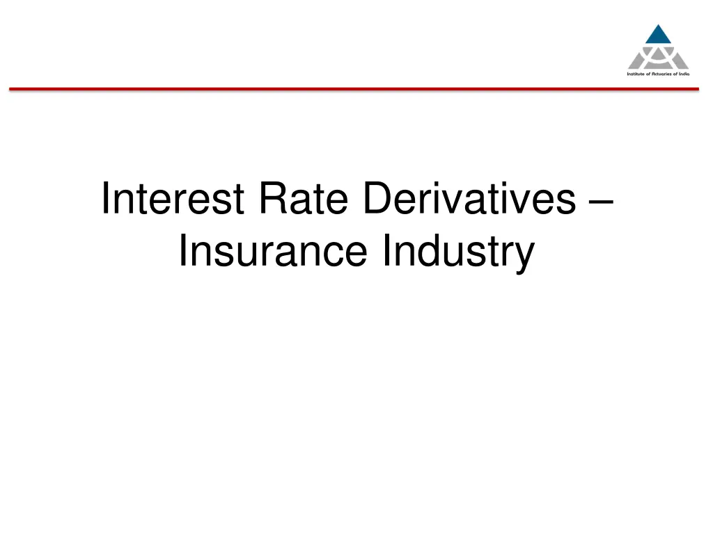 interest rate derivatives insurance industry