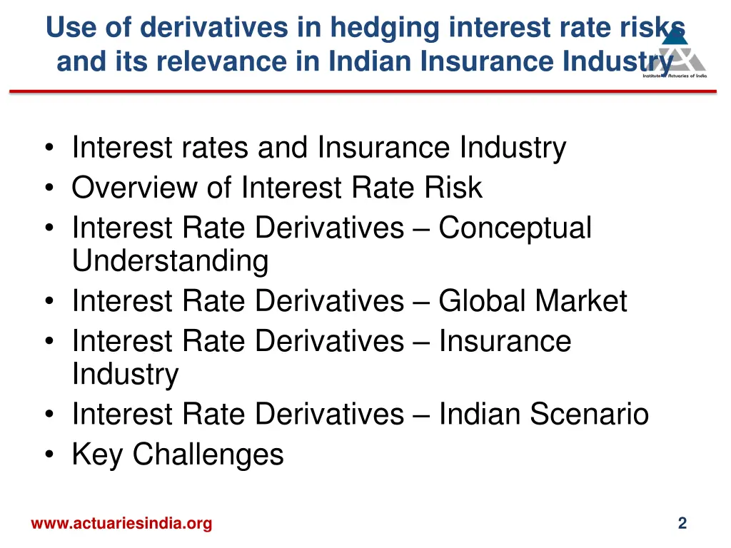 use of derivatives in hedging interest rate risks