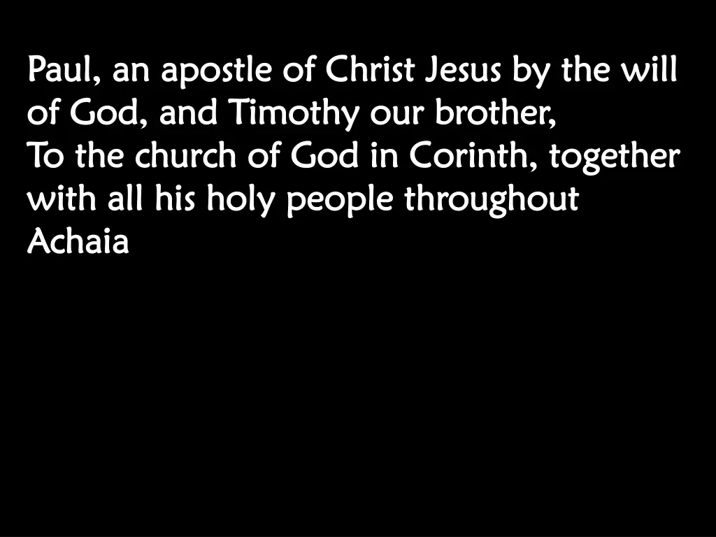 paul an apostle of christ jesus by the will paul