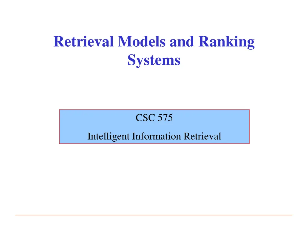 retrieval models and ranking systems 1