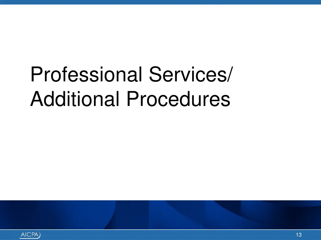 professional services additional procedures