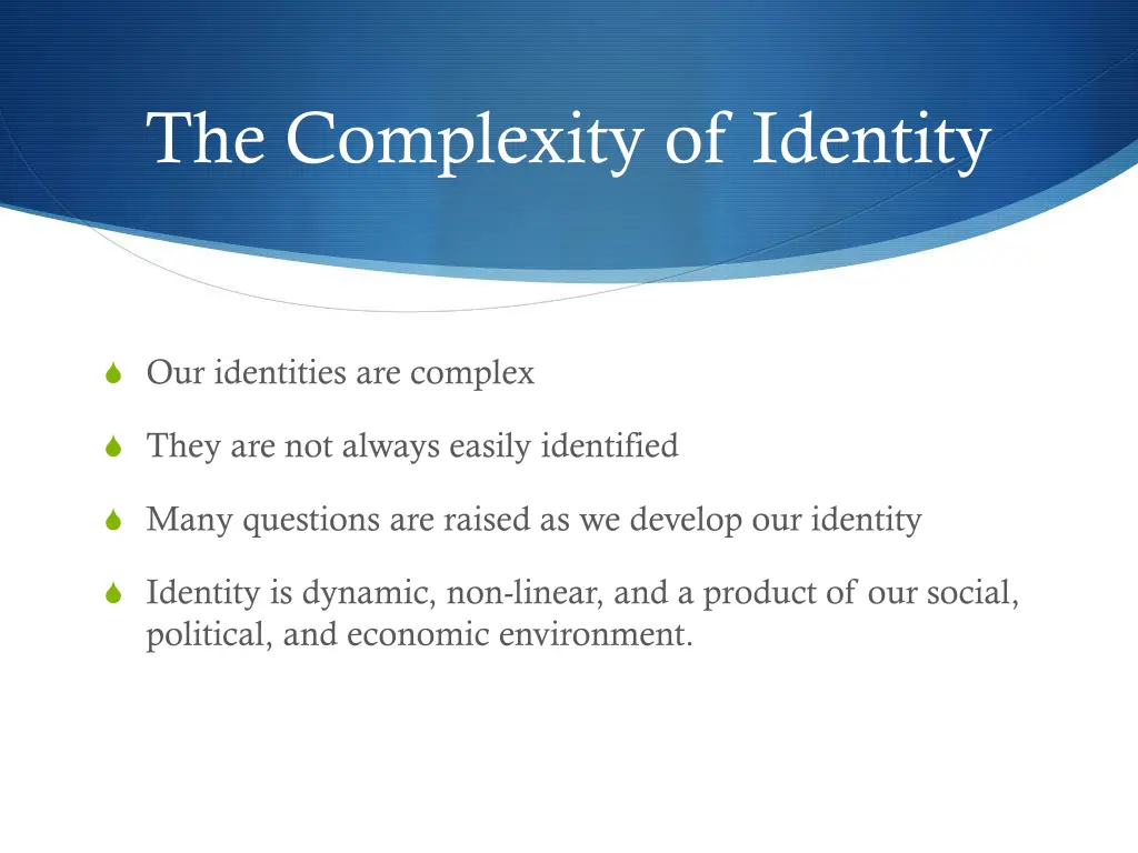 the complexity of identity