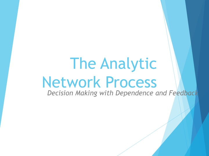 the analytic network process decision making with