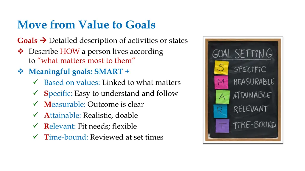 move from value to goals