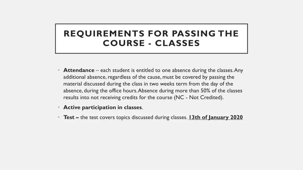 requirements for passing the course classes