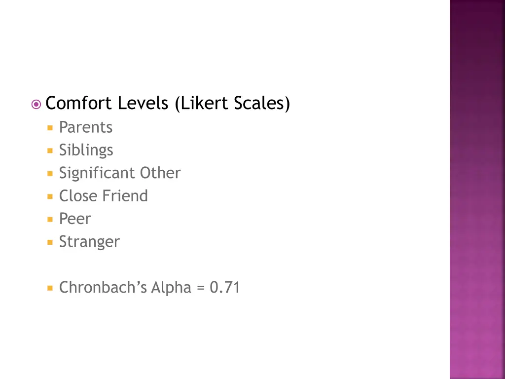 comfort levels likert scales parents siblings