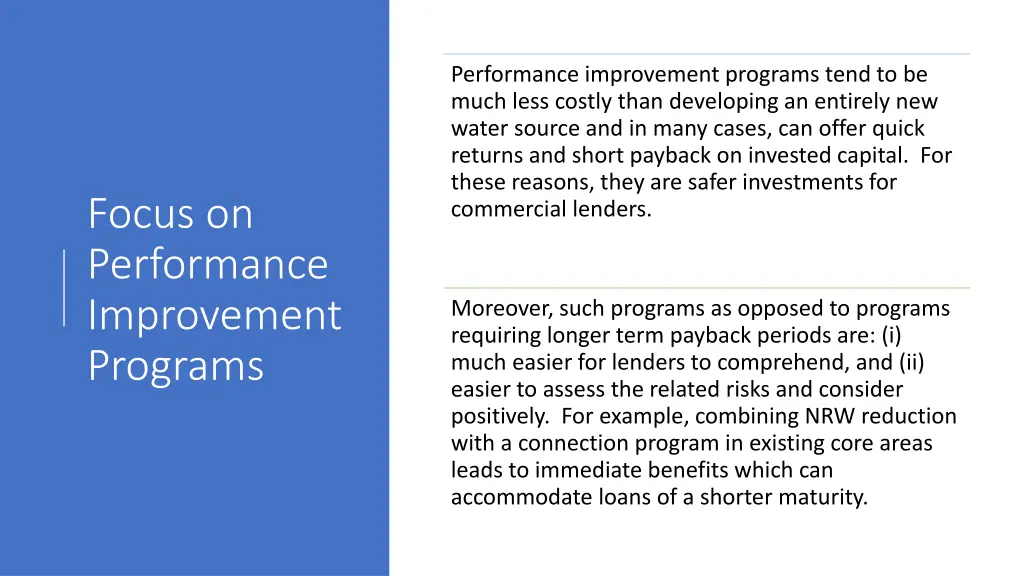 performance improvement programs tend to be much