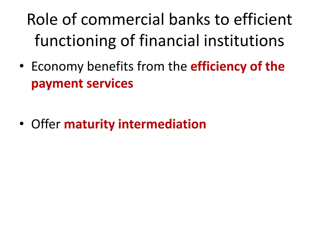 role of commercial banks to efficient functioning 1