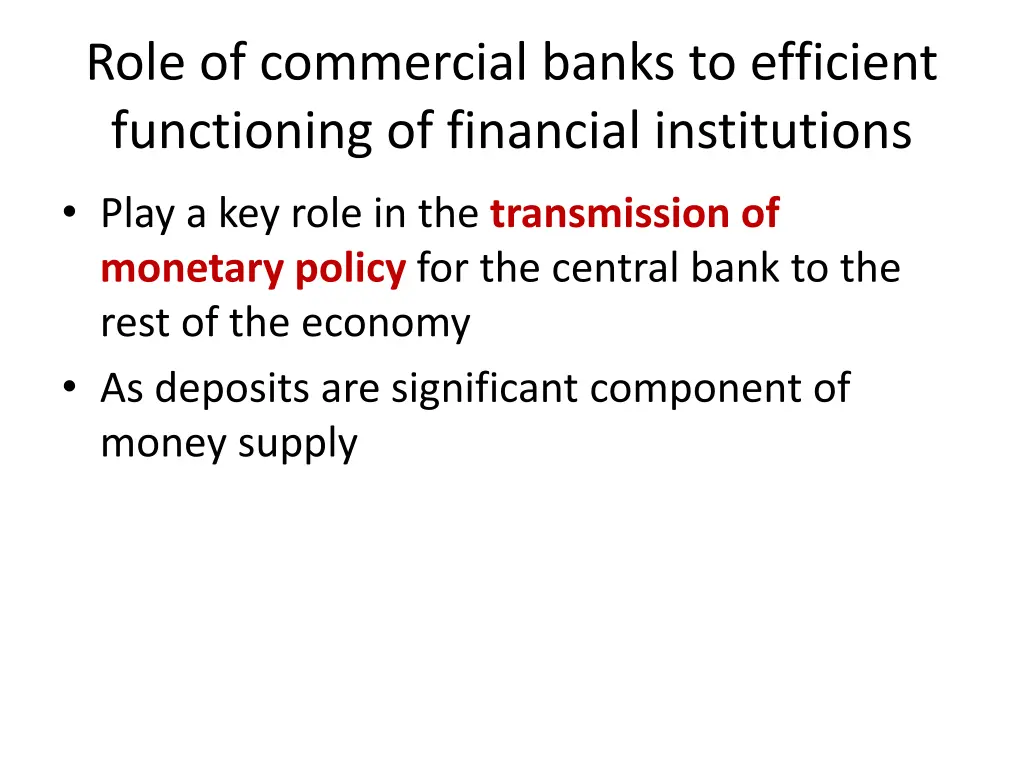 role of commercial banks to efficient functioning