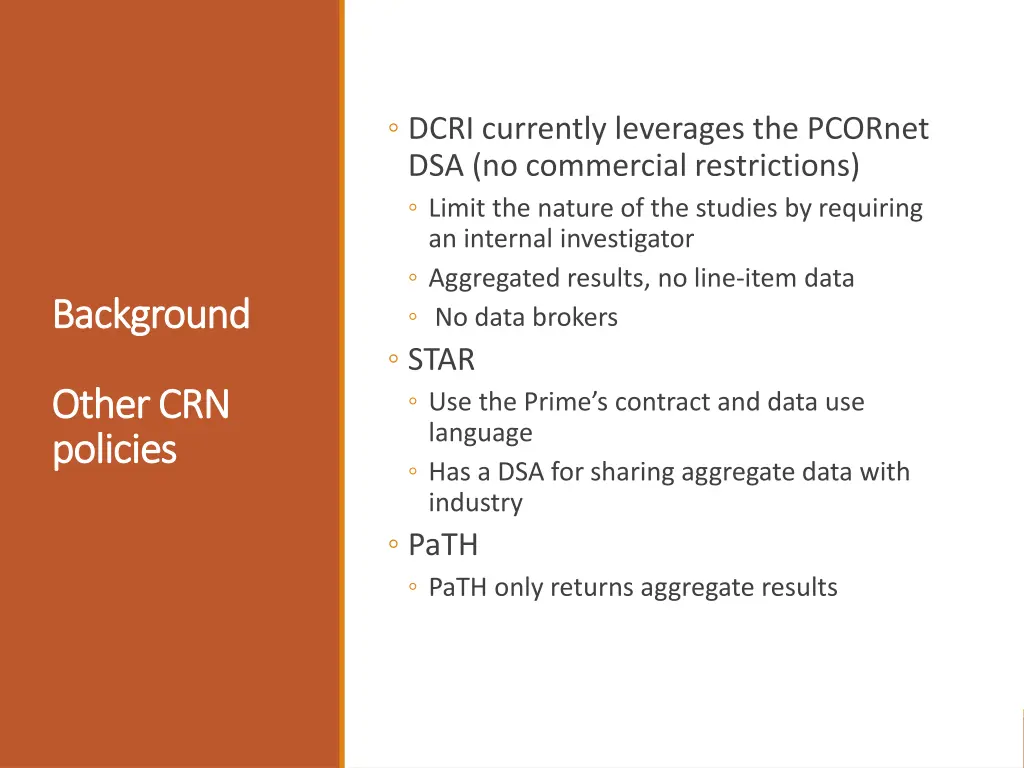 dcri currently leverages the pcornet