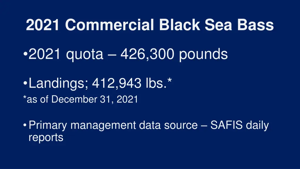 2021 commercial black sea bass