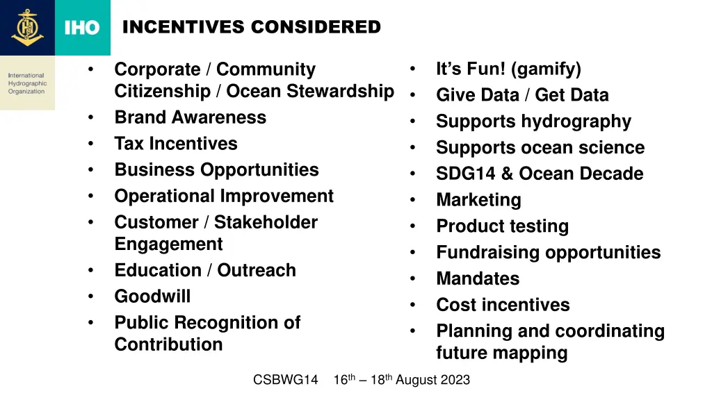 incentives considered