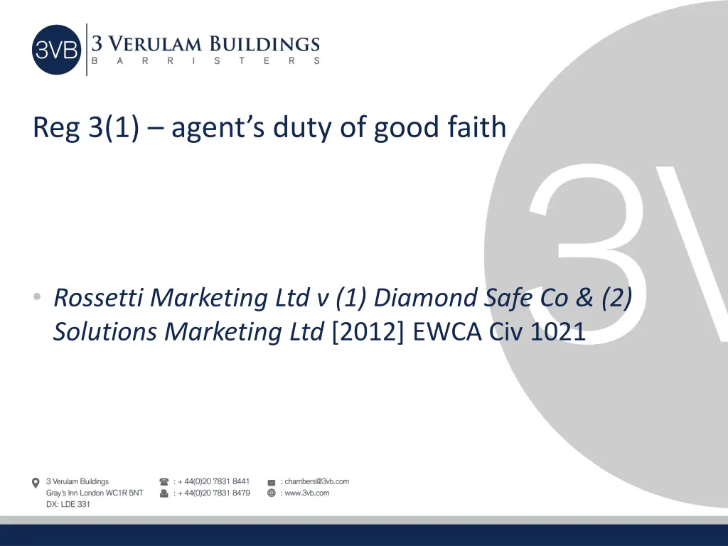 reg 3 1 agent s duty of good faith