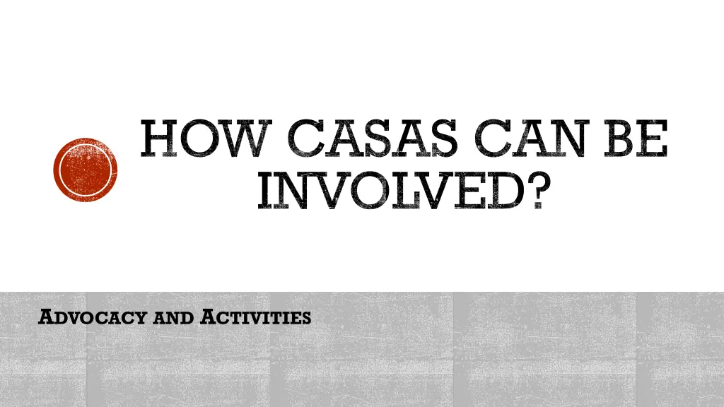 how casas can be involved