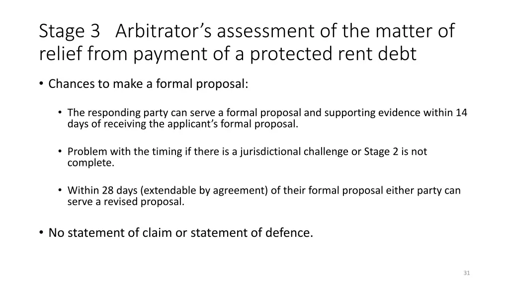 stage 3 arbitrator s assessment of the matter