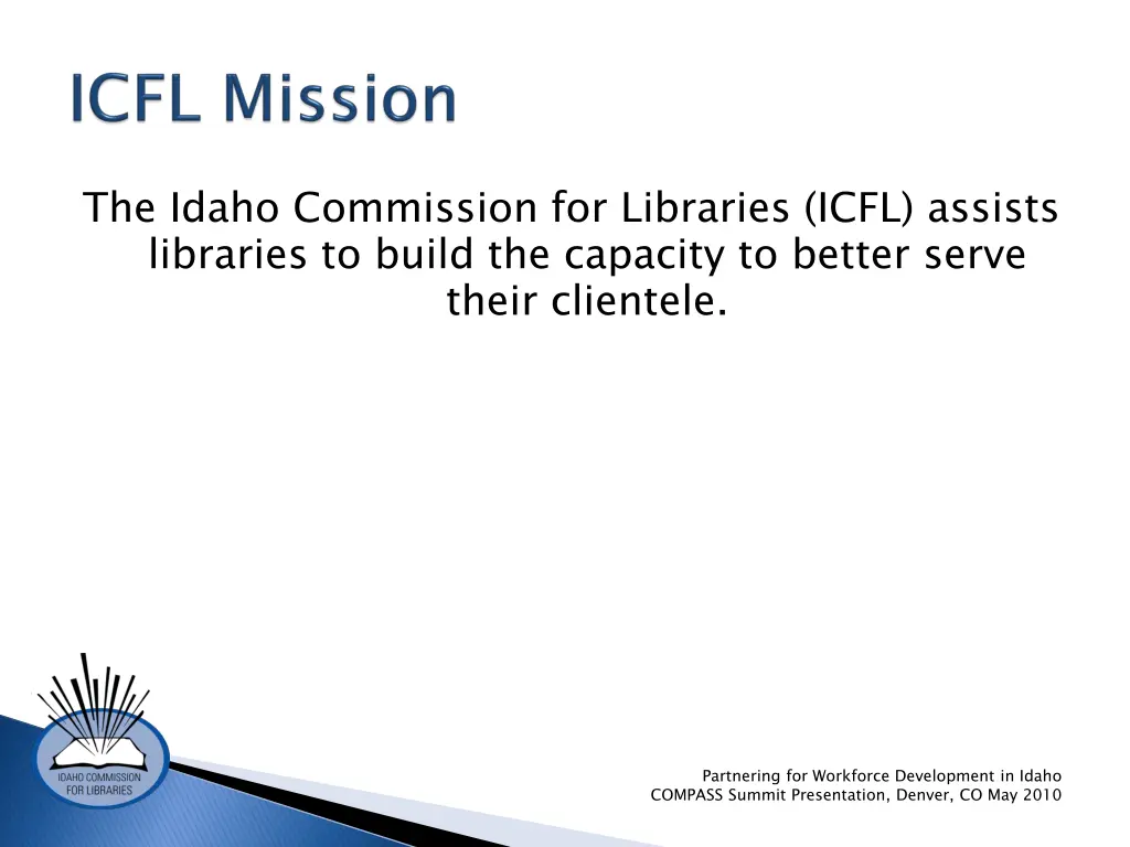 the idaho commission for libraries icfl assists