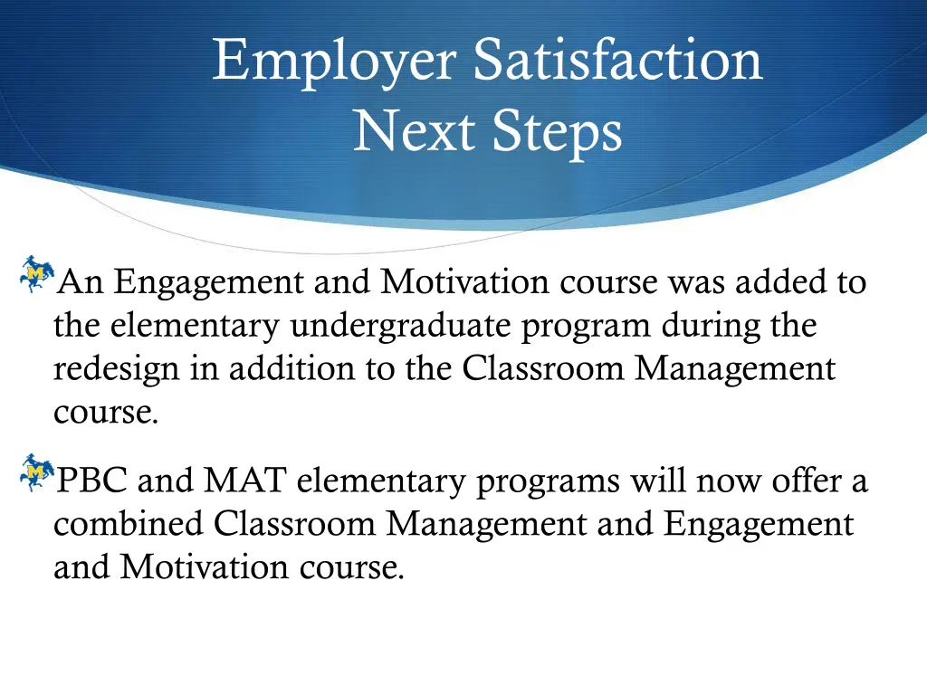 employer satisfaction next steps