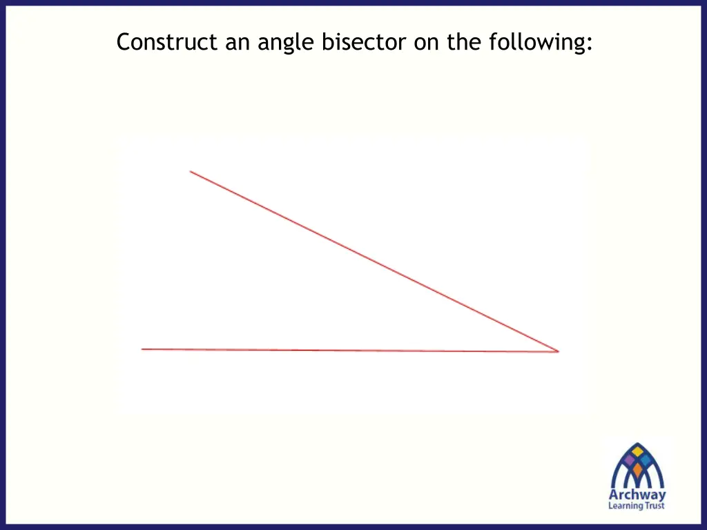 construct an angle bisector on the following