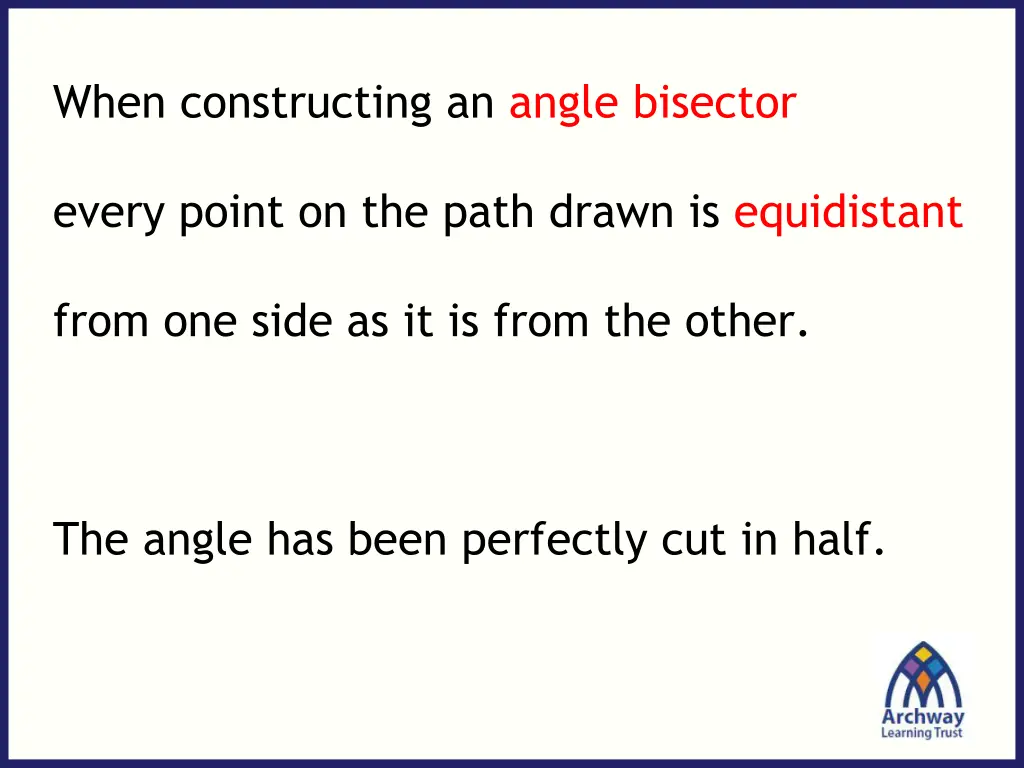 when constructing an angle bisector