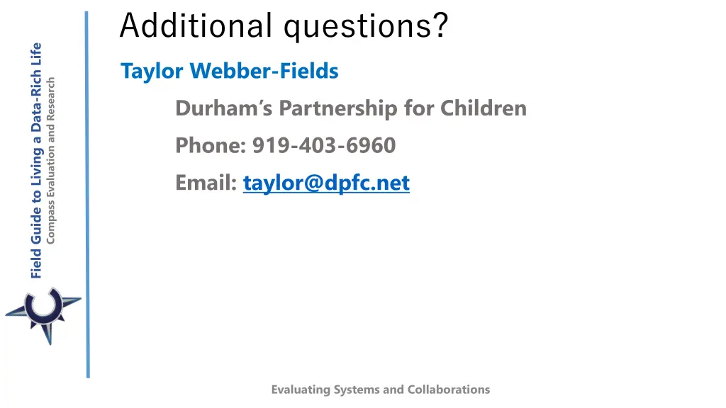 additional questions taylor webber fields durham