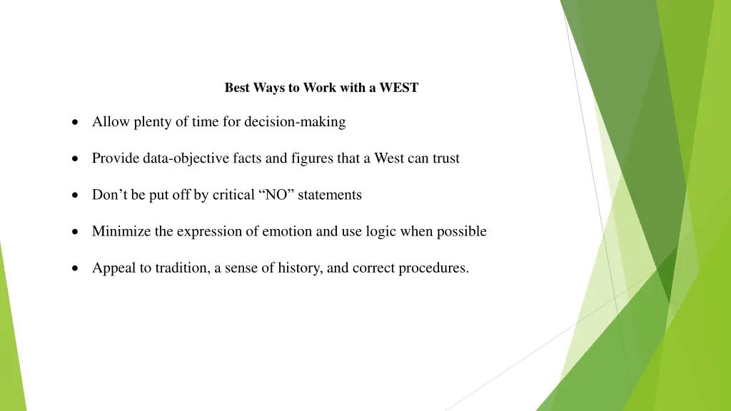 best ways to work with a west