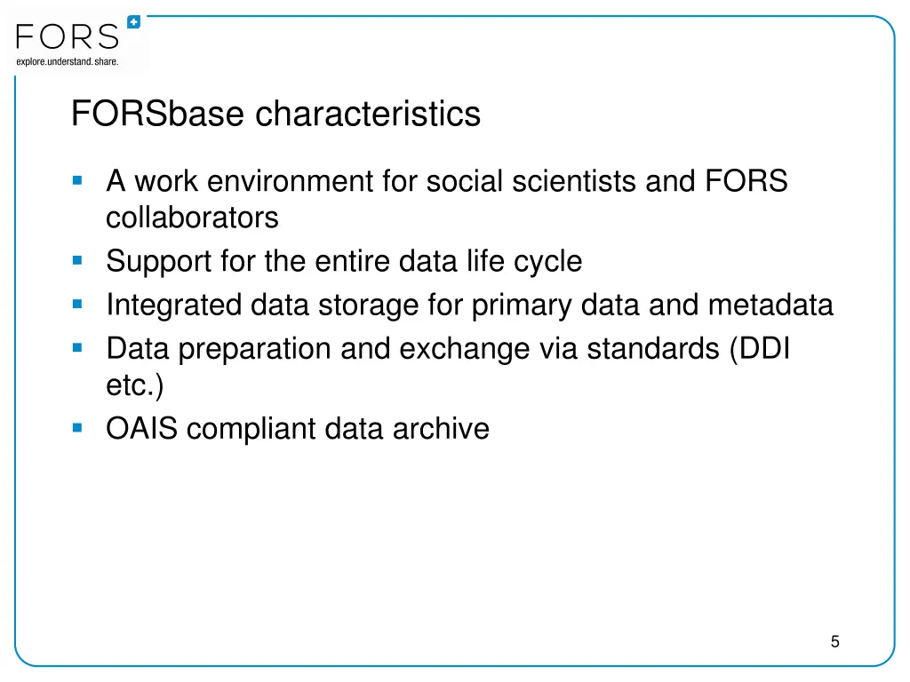 forsbase characteristics