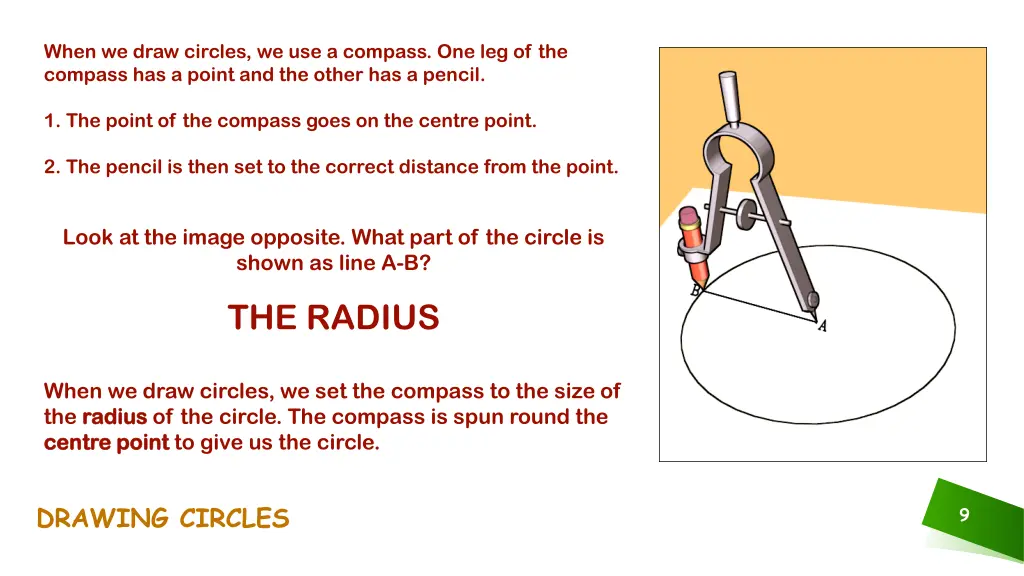 when we draw circles we use a compass