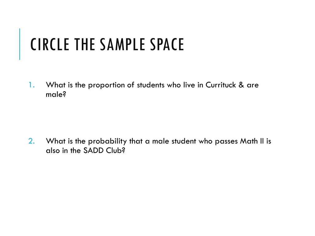 circle the sample space