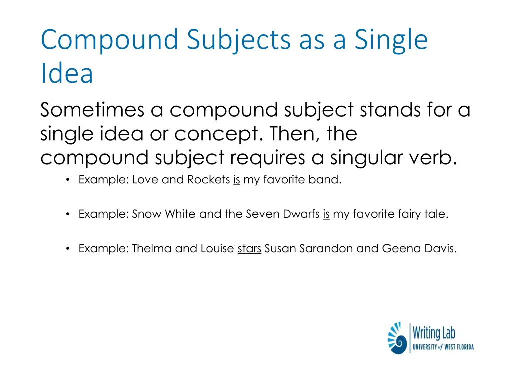 compound subjects as a single idea sometimes