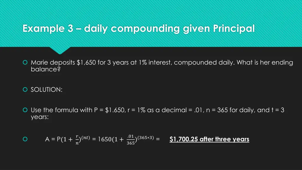 example 3 daily compounding given principal