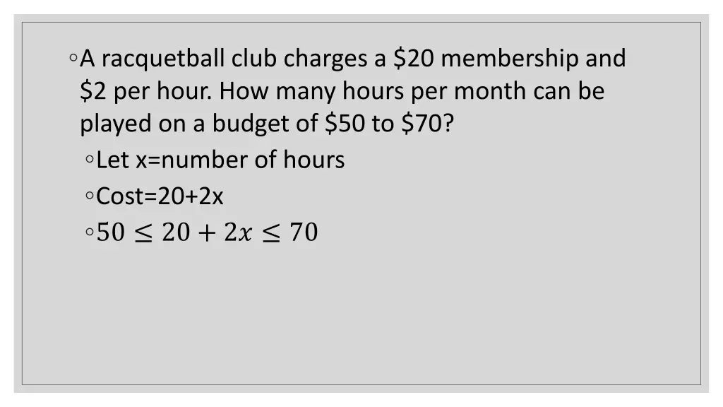 a racquetball club charges a 20 membership