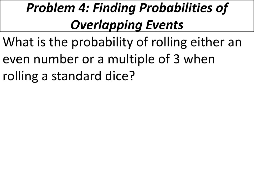 problem 4 finding probabilities of overlapping