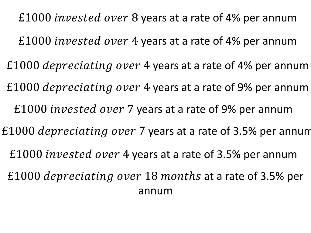 1000 8 years at a rate of 4 per annum