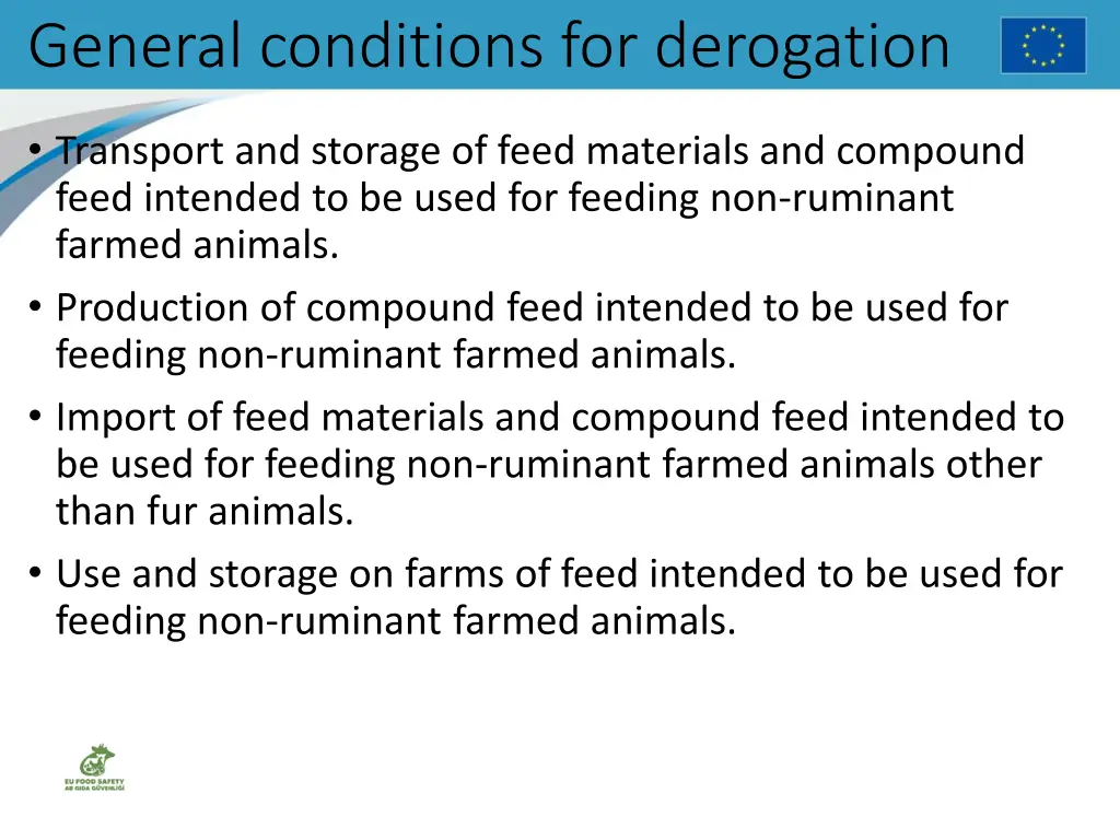 general conditions for derogation