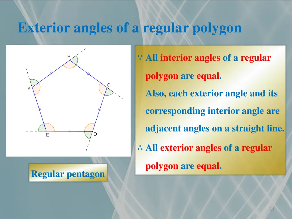 exterior angles of a regular polygon