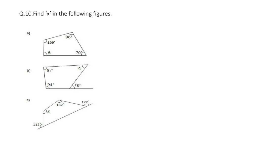 q 10 find x in the following figures